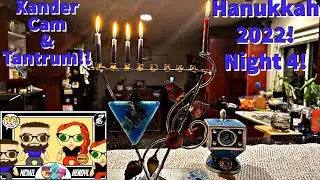 Eight Nights of Hanukkah 2022 - Night Four - Full and Unedited!