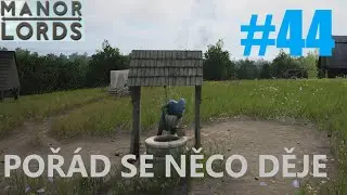 Co se děje MANOR LORDS v 0.8.024 44 díl Středověké strategické hry  #manorlords