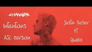 Intentions X Justin Beiber Ft Quavo ASL