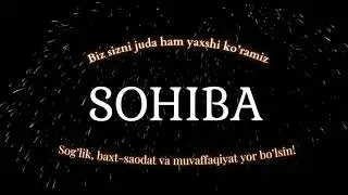 Sohiba ismiga video