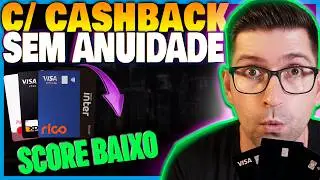 Os Melhores Cartões de Crédito sem Anuidade Com Cashback