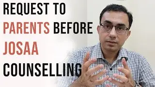 IIT prof's message to parents before JOSAA counselling