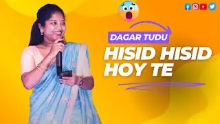 Hisid Hisid Hoy Te || Dagar Tudu || New Santali Video 2025