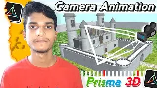 How to Make 3D Animation Videos with Prisma 3D || Make Camera Animation using Prisma 3D