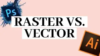 Raster vs Vector Graphics (what's the difference?)