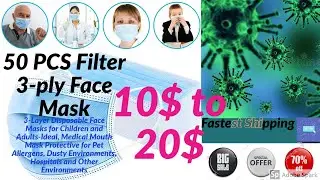 50 PCS 3-Layer Disposable Face Masks for Children and Adults-Ideal, Price $10 to $20.Free shipping