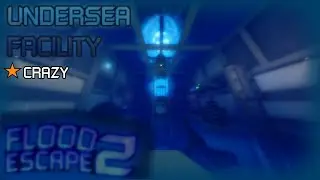 Undersea Facility FE2 [Low-Mid Crazy]