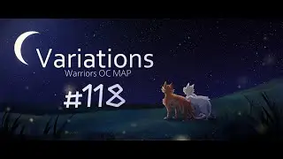 Variations || Warrior Cats OC MAP || Part 118