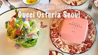 Gucci Osteria Seoul, Gucci Brunch, Gucci Restaurant, Luxury Restaurant, Seoul South Korea