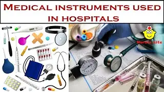 Medical instruments used in hospitals whiteboard animation video[Nursing instruments]