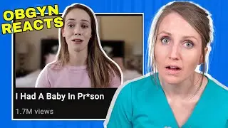 ObGyn Reacts: She Had A Baby in PRISON? | 