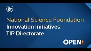 National Science Foundation Innovation Initiatives TIP Directorate