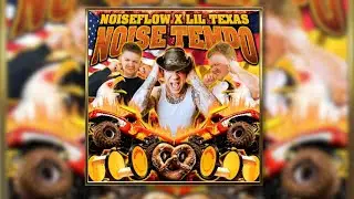LIL TEXAS & NOISEFLOW - NOISE TEMPO