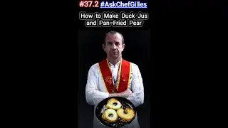 #37.2 How to Make Duck Jus and Pan-fried Pear