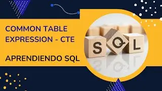 SQL - Common Table Expression CTE