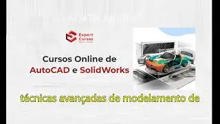 Curso Online de Projetista Mecânico SolidWorks EAD 2022: Domine o Design e Projete seu Futuro.