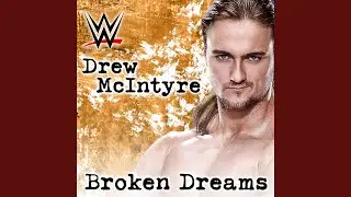 WWE: Broken Dreams (Drew McIntyre) (feat. Shaman's Harvest)