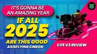 Axisflying Cineon C35 V3 REVIEW - Is it the BEST Cinewhoop of 2025? 🎥🔥