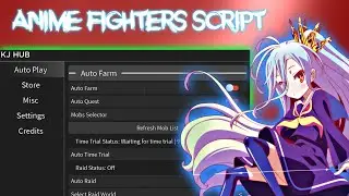 NEW SCRIPT FOR ANIME FIGHTERS SCRIPT FOR MOBILE AND PC /AUTO FARM/ AUTO TRIAL/ MORE/