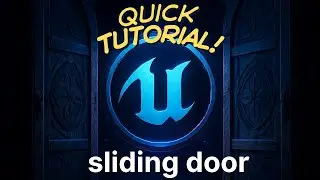 Quick Tutorial Slide Door - Unreal Engine