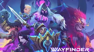 WAYFINDER - I am really enjoying this game.