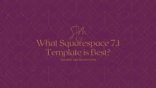 How to Pick a Squarespace Template