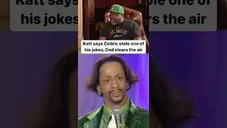 Katt Williams says Cedric The Entertainer stole one of his jokes 😳, Cedric responds | 