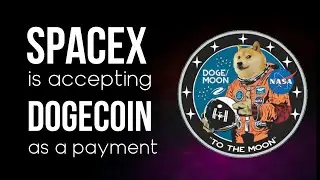 SpaceX IS ACCEPTING DOGECOIN AS A PAYMENT | SHOCKING NEWS