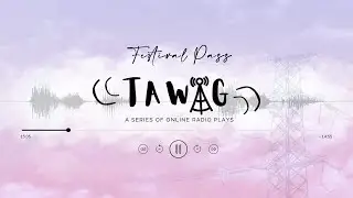 Ticket2Me Event | TAWAG: A Series of Online Radio Plays