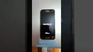 Samsung J2 boot with Next gen os custom software custom os