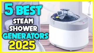 ✅Top 5 Best Steam Shower Generators Review - Steam Generator for Shower 2025 ( Latest Update )