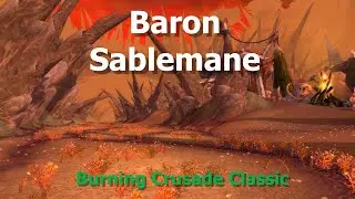 Baron Sablemane--WoW TBC Classic