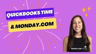 Optimize Your Manufacturing Workflow: Integrate QuickBooks Time with monday.com!