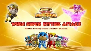Щенячий патруль | 6 СЕЗОН 9 СЕРИЯ | Mighty Pups, Super Paws: When Super Kitties Attack