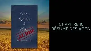 CHAPITRE 10 RÉSUMÉ DES ÂGES