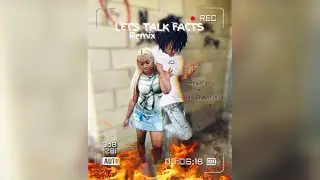 LETS TALK FACTS REMIX (feat. LuhAnt2x)