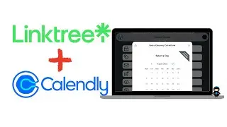 Streamline Scheduling: Calendly + Linktree