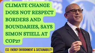 Climate Change does not respect borders and boundaries | Simon Stiell