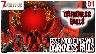 Esse mod é insano! Darkness Falls, em busca do portal do inferno - 7 Days to Die