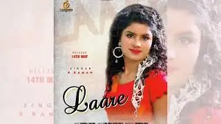LAARE | K RAMAN | SUKHRAJ SARANG | TRUE DREAM RECORDS