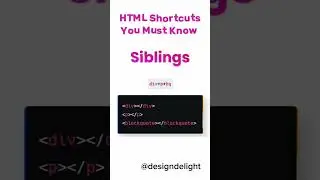 HTML Shortcuts You Must Know part 3 Siblings 