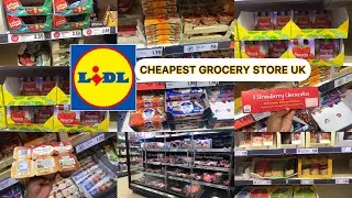 CHEAPEST GROCERY STORE IN THE UK,LIDL CHEAPEST FOOD STORE UK,SHOP WITH ME AT LIDL, BUDGET SHOPPING