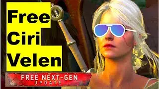 FREE Ciri in VELEN in the Witcher 3, Glitch Next-Gen Update 4.00, Free-Roam 