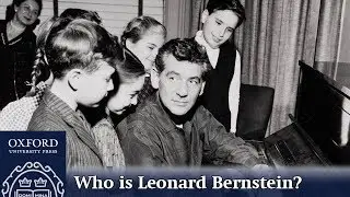 Who is Leonard Bernstein? | Oxford Academic