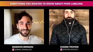 #4 Everything you Wanted to Know about Food Labeling - Eugene Trufkin