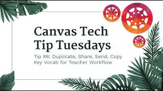 Duplicate , Share to, Send to, Copy to in Canvas - Canvas Key Terms