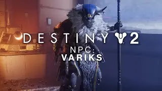Destiny 2: Beyond Light - Variks Dialogue