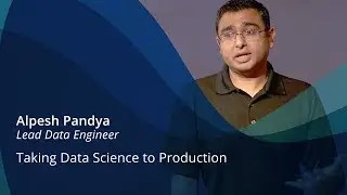 Taking Data Science to Production