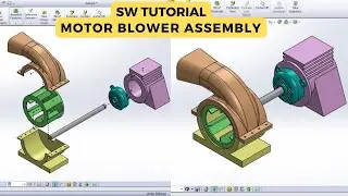 Solid works tutorial_ Motor blower assembly
