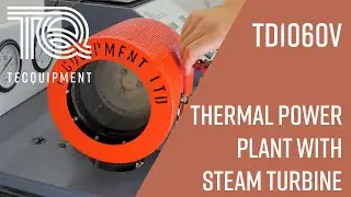 Revolutionise your engineering lectures with the Thermal Power Plant with Steam Turbine (TD1060V)